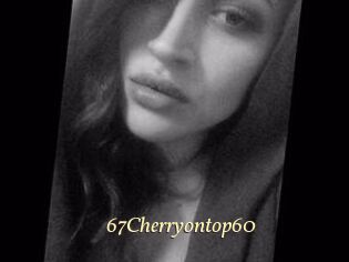 67Cherryontop60