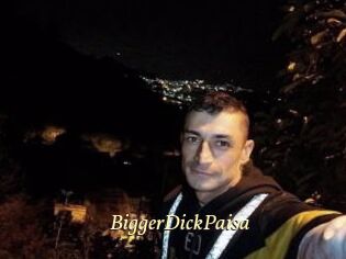 BiggerDickPaisa