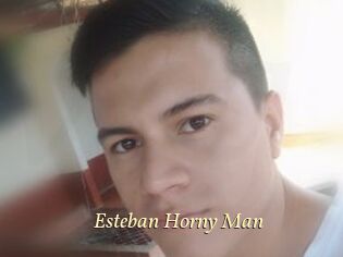 Esteban_Horny_Man