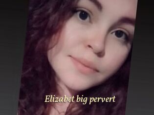 Elizabet_big_pervert