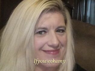 Ifyouseekamy