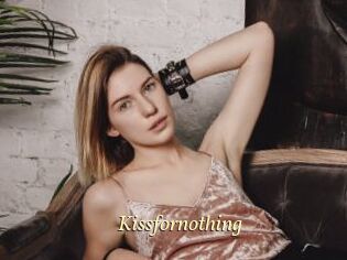 Kissfornothing