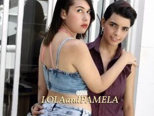 LOLAandPAMELA