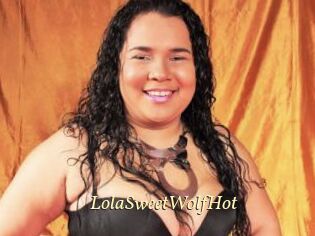 LolaSweetWolfHot