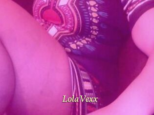 LolaVexx