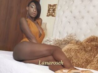 Lanaroseh