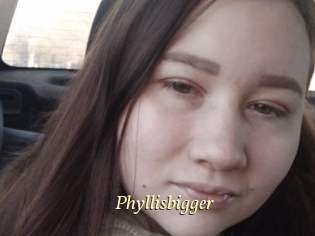 Phyllisbigger