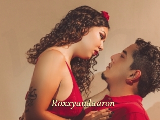Roxxyandaaron