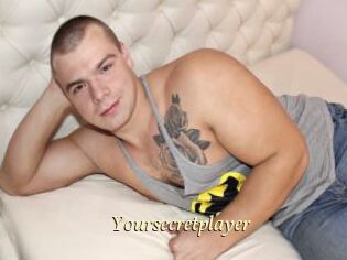 Yoursecretplayer